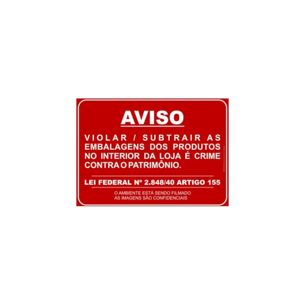 Conveniência - Aviso Proibido Violar Embalagens