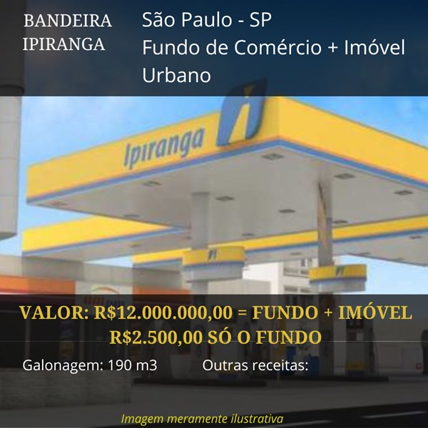 Posto à venda Ipiranga na Região Metropolitana de São Paulo por R$ 12.000.000,00