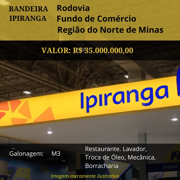 Posto de Rodovia à venda Ipiranga em Minas Gerais na Região do Norte de Minas por 35 milhões