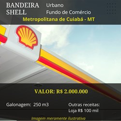 Posto Shell à venda na Região Metropolitana de Cuiabá por R$ 2.000.000
